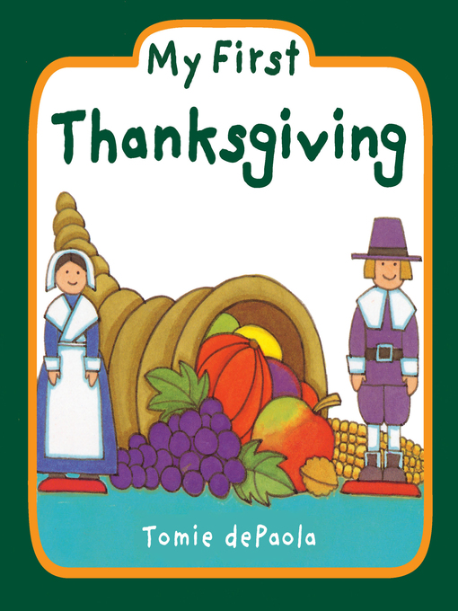Title details for My First Thanksgiving by Tomie dePaola - Available